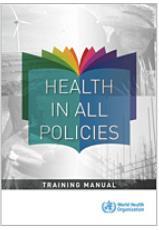 Hälsa i alla politikområden (HiAP) Bestämningsfaktorer Jämlikhet i hälsa Policyutveckling