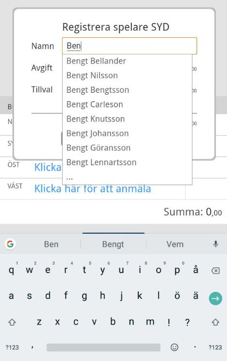 En drop down lista visas med de namn som har de 3 registrerade bokstäverna i för- eller efternamnet.