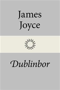 Dublinbor PDF ladda ner LADDA NER LÄSA Beskrivning Författare: James Joyce.