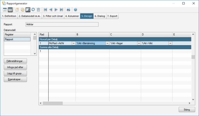 Fliken Design På fliken Design anger du vilka fält i rad- och kolumnmatrisen som ska skrivas ut på din rapport och var de ska skrivas ut.