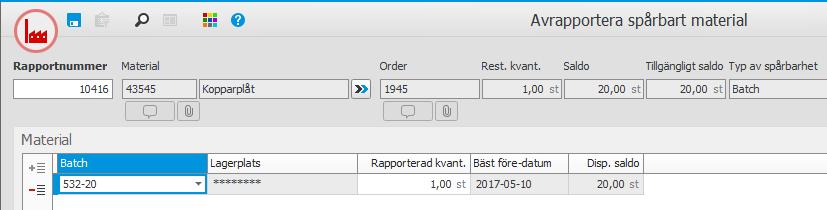 Det spårbara materialet måste rapporteras manuellt och även från vilken batch som förbrukning sker. Anledningen är att annars finns inte spårbarhet i egentlig mening.