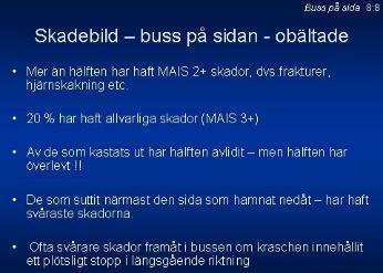 8:6 8:7 8:8 I inriktningsbeslutet för aktörerna på skadeplats bör sedvanliga taktiska övervägande göras, varvid särskilt uppgiften att rädda liv och minska lidande beaktas (patienten i centrum).