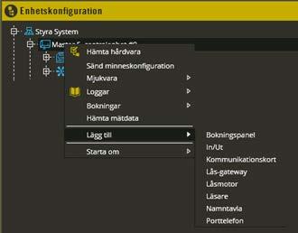 Multiaccess Styra 8.3 Programmering: Enhetskonfiguration, Aptus485-enheter Återvänd till centralen och klicka på centralsymbolens plustecken. Du får nu fram de enheter som är knutna till centralen.