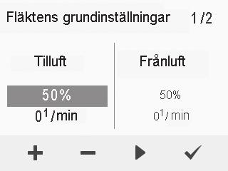 Kontrollera flödena genom att mäta dem vid ventilerna och finjustera procentvärdena vid behov. Den som justerar ventilationen ställer in till- och frånluftsinställningarna när luftvärmaren tas i bruk.