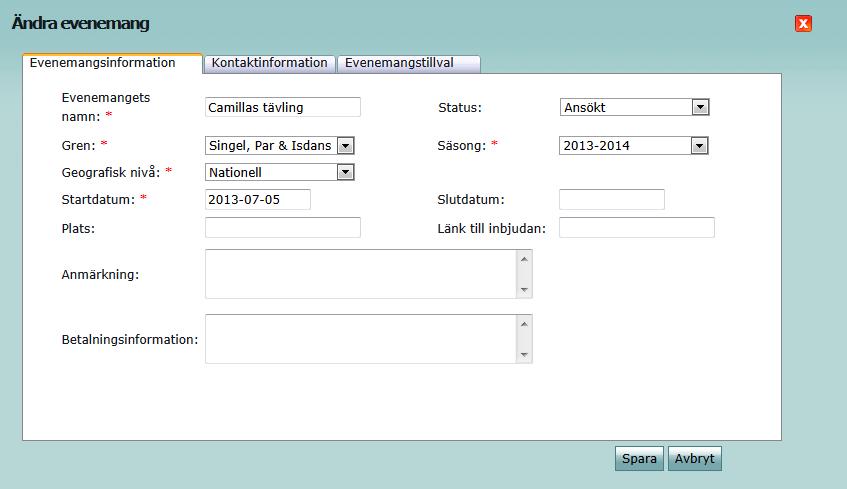 Förklaring till fält Evenemangsinformation Evenemangets namn: Text som visas i tävlingskalendern, till exempel SM 2013. Status: Ansökt, Godkänt, Genomfört eller Inställt.