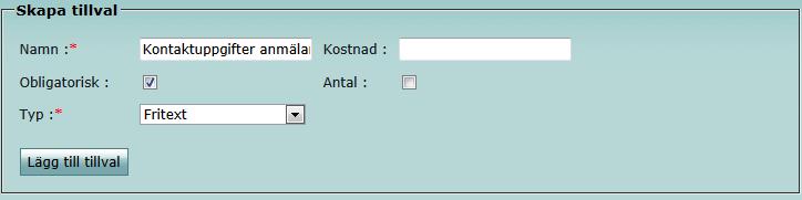 4. Här kan du ändra informationen för tävlingen. Klicka på Nästa tre gånger för att komma till sidan där du lägger till tillval. 5. Ange tillvalsnamnet Kontaktuppgifter anmälare, av typen Fritext.