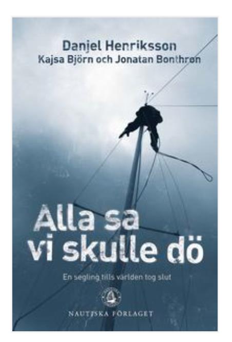 Daniel har skrivit boken Alla sa vi skulle dö. Från Bottenviken ända till Söderhavet och därifrån vidare tog vännerna sig med sin Sally Blue; en i mångas ögon underutrustad Albin Vega av årgång 1968.