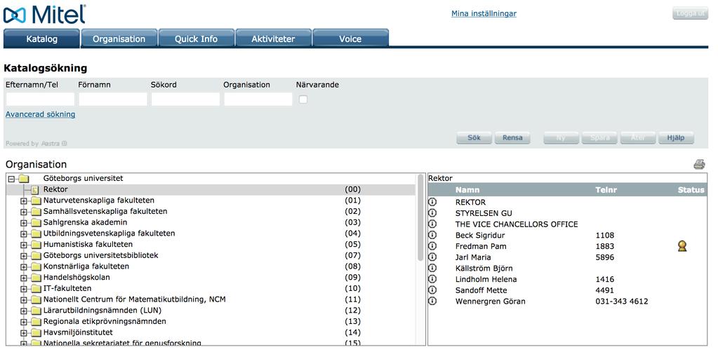 Organisation Via menyn organisation får du fram ett organisationsträd.