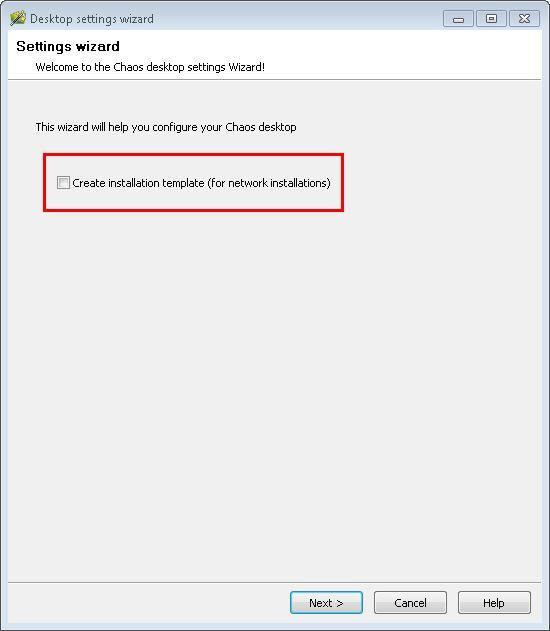 Installation Nätverksinstallation För nätverksinstallationer kan du skapa en mall genom att göra en lokal installation och köra Chaos desktop settings Wizard och välja Create installation template