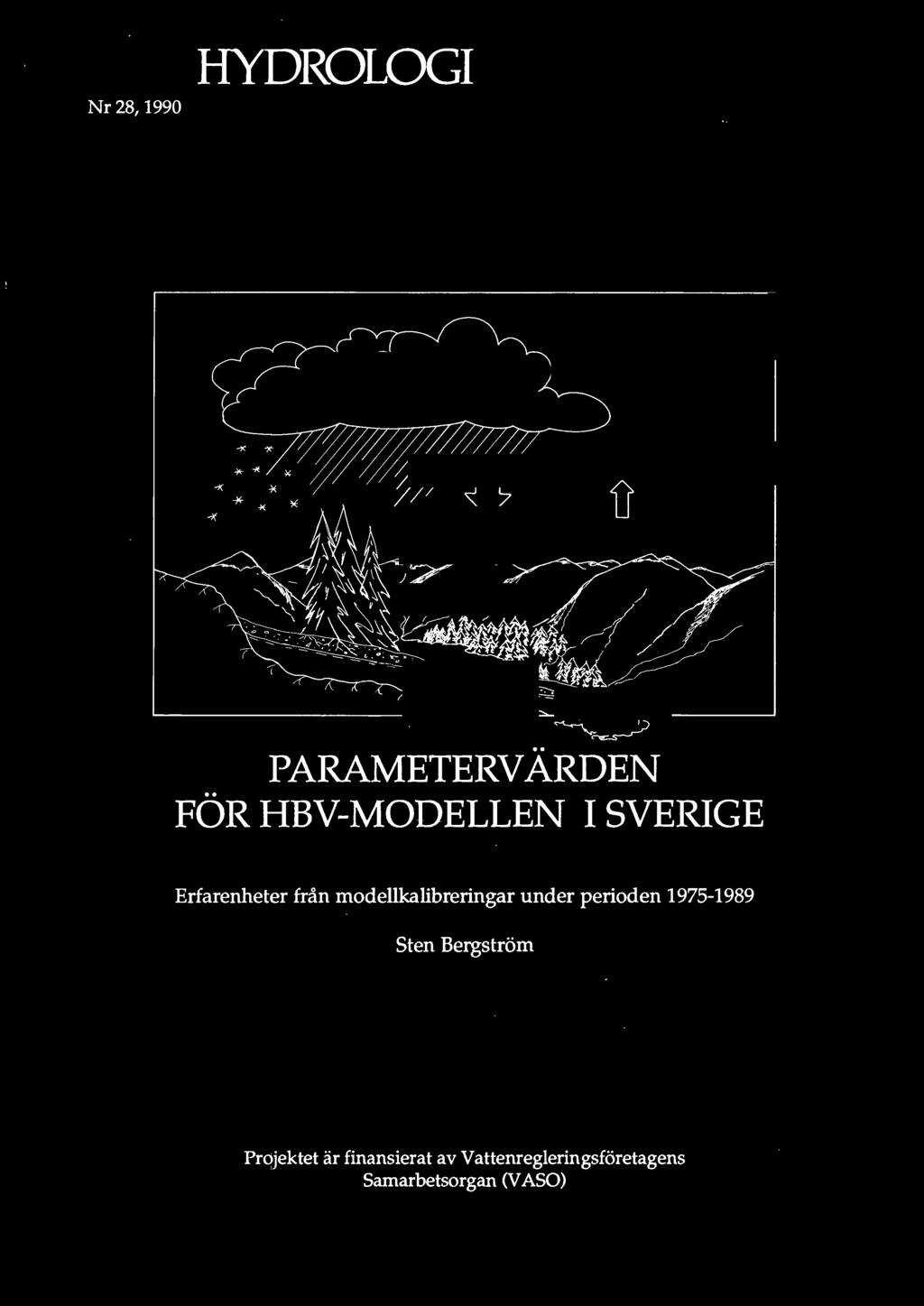 modellkalibreringar under perioden 1975-1989 Sten Bergström