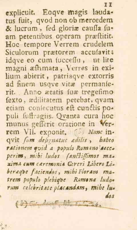 11 explicuit. Eoqve magis la-udatus fuit, qvod non ob mercedem & lucrum, sed gloria: caufta suam petentibns operam prxltitit.