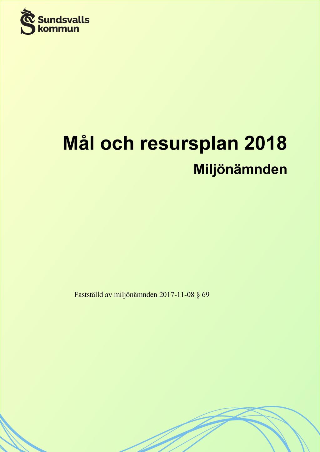 Miljönämnden Fastställd av