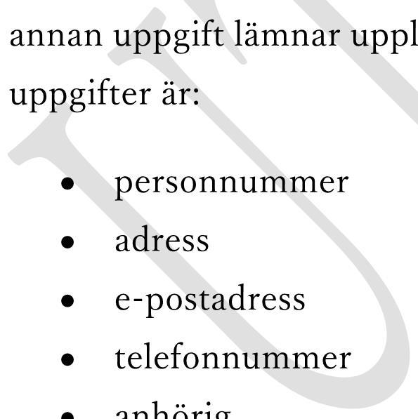 folkbokföring och sekretessmarkerade uppgifter till olika myndigheter i samhället medför därför många frågor om hur skyddade