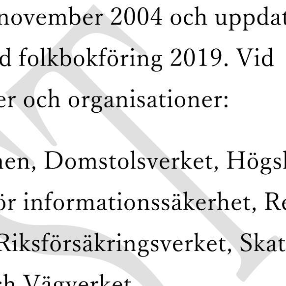 (nätverk för informationssäkerhet, Region Skåne och Landstinget Kalmar),