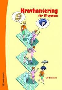 Kravhantering för IT-system PDF ladda ner LADDA NER LÄSA Beskrivning Författare: Ulf Eriksson. Brister i kraven är den största felkällan vid utvecklingen av IT-system.