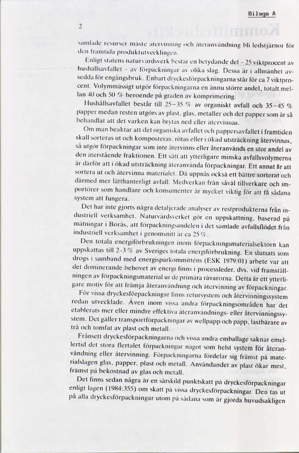 E1132 A saamlaatle rcstarser naaste ;atervianaaaag och iatcraraváindniaag bli ledstjärnor den framtitlza produktutvecklitageai.