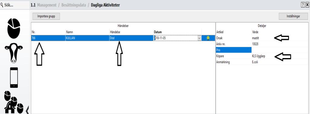 Registrera Död/försäljning via 1.1 Dagliga Aktiviteter.