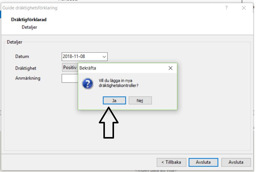 17 Efter man klickat avsluta så bearbetas de nya registreringarna, sedan dyker en liten ruta upp där programmet frågar vill du lägga in nya dräktighetskontroller?