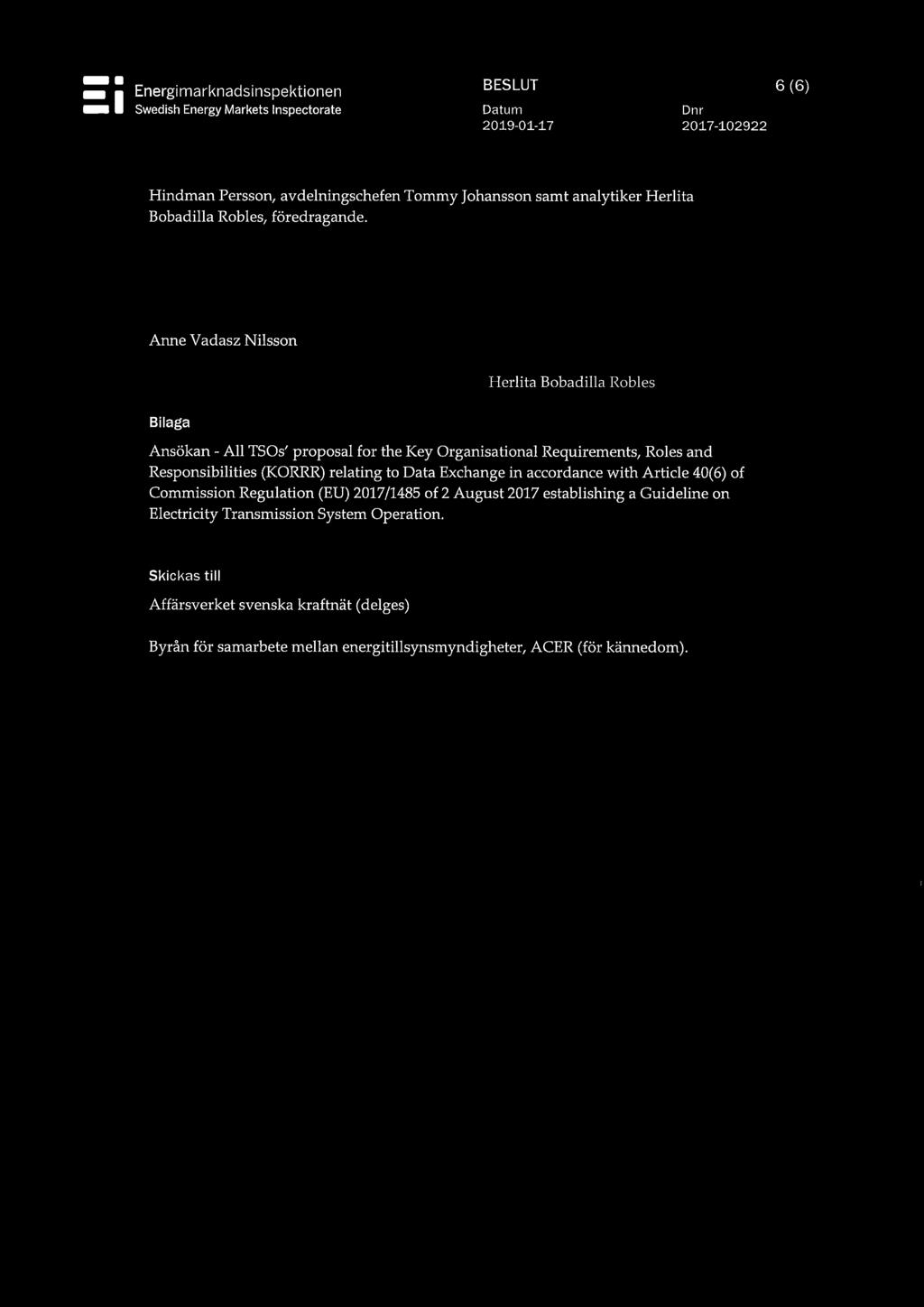 Anne Vadasz Nilsson Bilaga Herlita Bobadilla Robles Ansökan - All TSOs' proposal for the Key Organisational Requirements, Roles and Responsibilities (KORRR) relating to