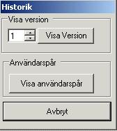 Via knappen Historik är det möjligt att visa tidigare version (Visa