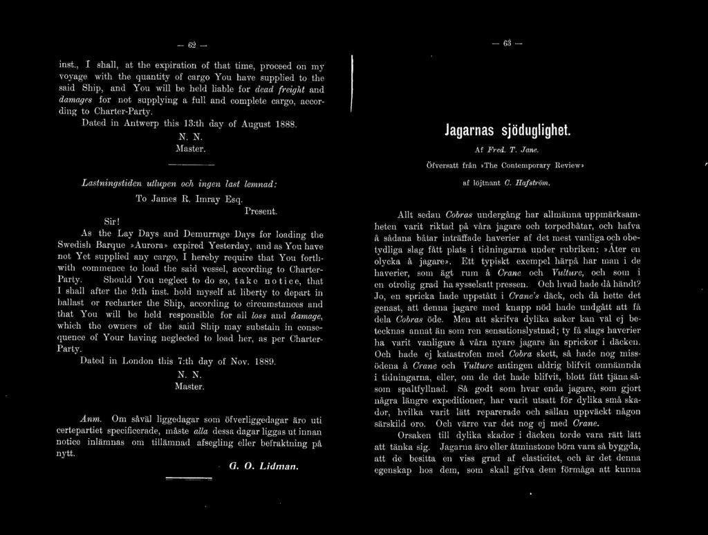 Jagarnas sjödugighet. Af F1 ed. T..Jane. Öf:versatt från >The Contemporar y Review» Lastningsticen utupen och ingen ast emnad: To James R. Imray Esq. Present.