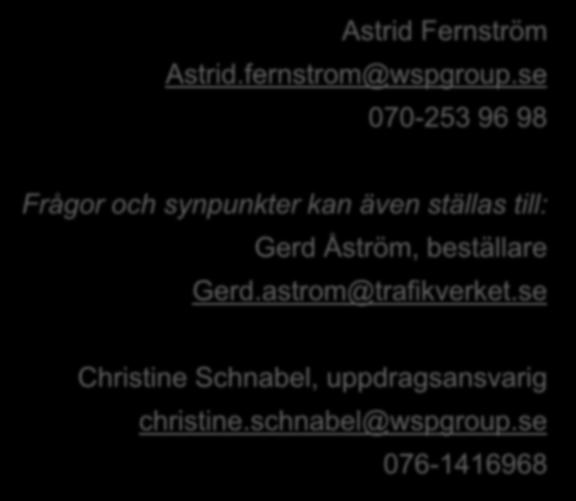 TACK! Astrid Fernström Astrid.fernstrom@wspgroup.