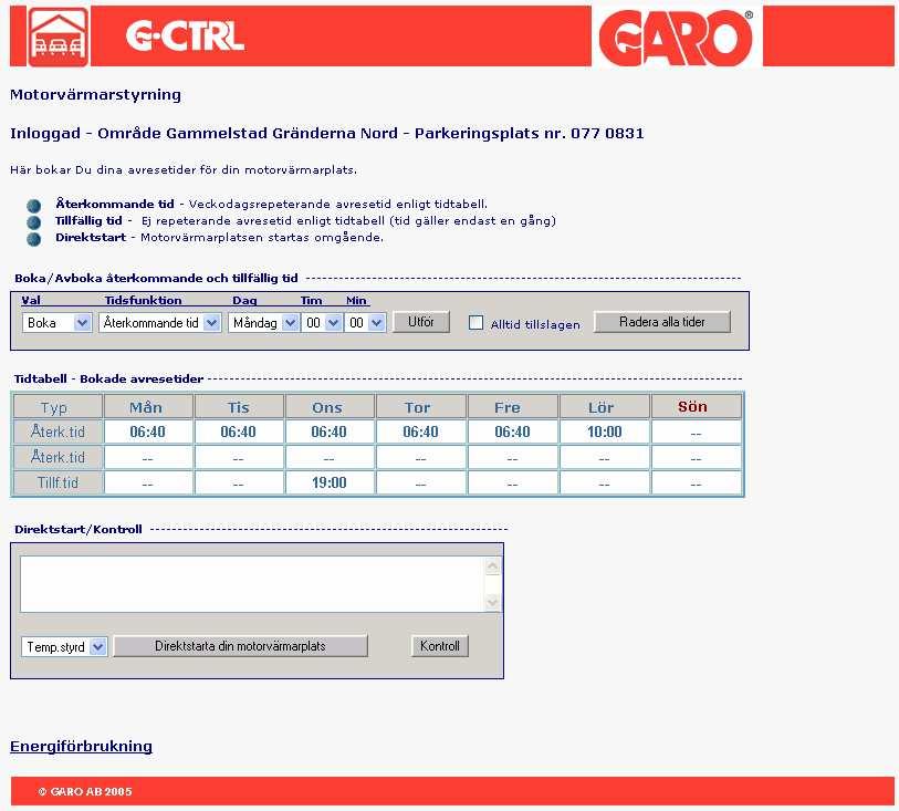 5 Inställning via Internet Boka din motorvärmarplats via hemsidan på Internet Ange din P-platskod och Personlig kod Bokning / avbokning av tider!