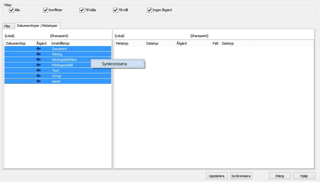 Klicka på knappen Synkronisera längst ner för att synkronisera dokument, dokumenttyper och metatyper.