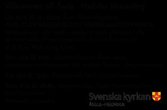 Ons 13/2 18.00 Hemgrupper. Tor 18.00 Sångövning. Fre 17.30 Fredax. Lör-sön Allkristna möten. Lör på Förs hemmet 12.00 & 14.00 med lunch mellan.