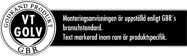 1 MONTERINGSANVISNING DLW FLOORING SWEDEN Monteringsanvisning för DLW HOMOGEN PLAST, till använding på golv i våtrum Gällande för: DLW Favorite PUR+ DLW Favorite R 10 PUR+ DLW Favorite PUR+ Sanitized