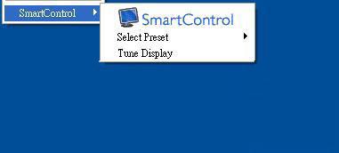 Menyn för aktivitetsfältet aktiverad Menyn för aktivitetsfältet kan visas genom att högerklicka på SmartControl Lite-ikonen i aktivitetsfältet. Ett vänsterklick startar programmet.