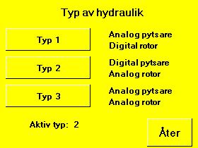 rotortilt. Välj hydrauliksystem genom att klicka på knappen Typ, Typ eller Typ.