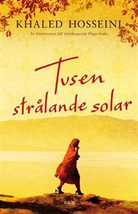 Tusen strålande solar PDF ladda ner LADDA NER LÄSA Beskrivning Författare: Khaled Hosseini.