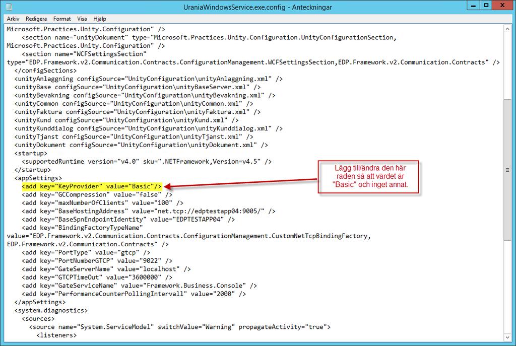 Ändring i filen UraniaWindowsService.exe.config \\.
