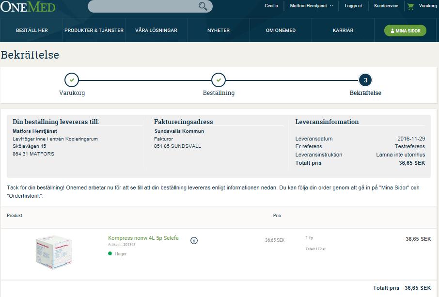 Beställning Bekräftelse Gatan 1 12345 TESTSTADEN Testkommun Box 1234 12340 TESTSTADEN Totalt pris En bekräftelse av din order Efter du har bekräftat din order så