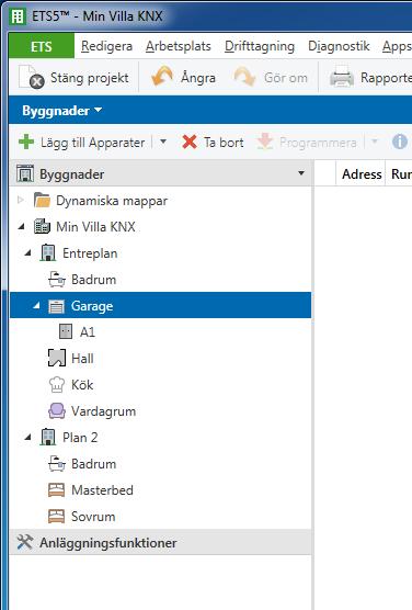 Övning NR 1 I ETS programmet arbetar man normalt med två huvudstrukturer till att börja med, Byggnadsvy och Gruppadressvy. 1:Byggnadsvy Välj Byggnader i fältet.