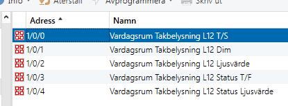 Övning NR 1:2 Om ni inte skapat gruppadresserna innan, så behöver vi nu dessa för att få funktionen.