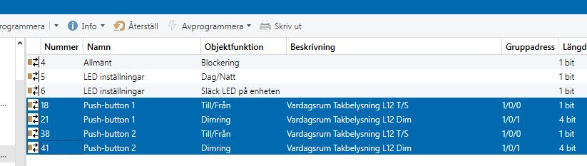 Övning NR 1:2 Markera gruppobjektet tänd/släck och dra det ner till Push-button 1=nr18 Gör nu likadant med objektet dim och dra det ner till Push-button 1=nr21 Efter som vi ställde in knappen att