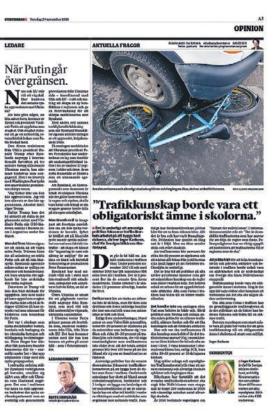 Svenskt trafiksäkerhetsarbete har länge varit framgångsrikt och koncentrerat till att bygga säkra trafikmiljöer genom fler cirkulationsplatser, farthinder, mötesfria vägar, viltstängsel med mera.