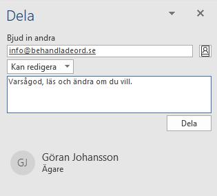 Om du vill skicka den som en bilaga i e-posten, väljer du något av formaten Word-dokument eller Pdf. Det fungerar om du använder e-postprogrammet Outlook Office 365.