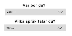 9. Resultat Designteamet valde att ha drop-down funktioner istället för att redovisa eventuella alternativt och skapa mycket scroll, detta för att effektivisera användningen på en mobil enhet.