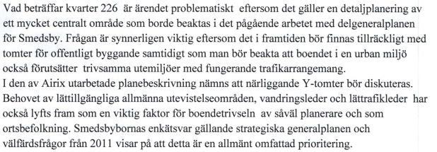 8 / (19) Asemakaavan jatkotyö ja asemakaavaehdotuksen laatiminen sovitetaan yhteen Sepänkylän osayleiskaavaprosessin kanssa.