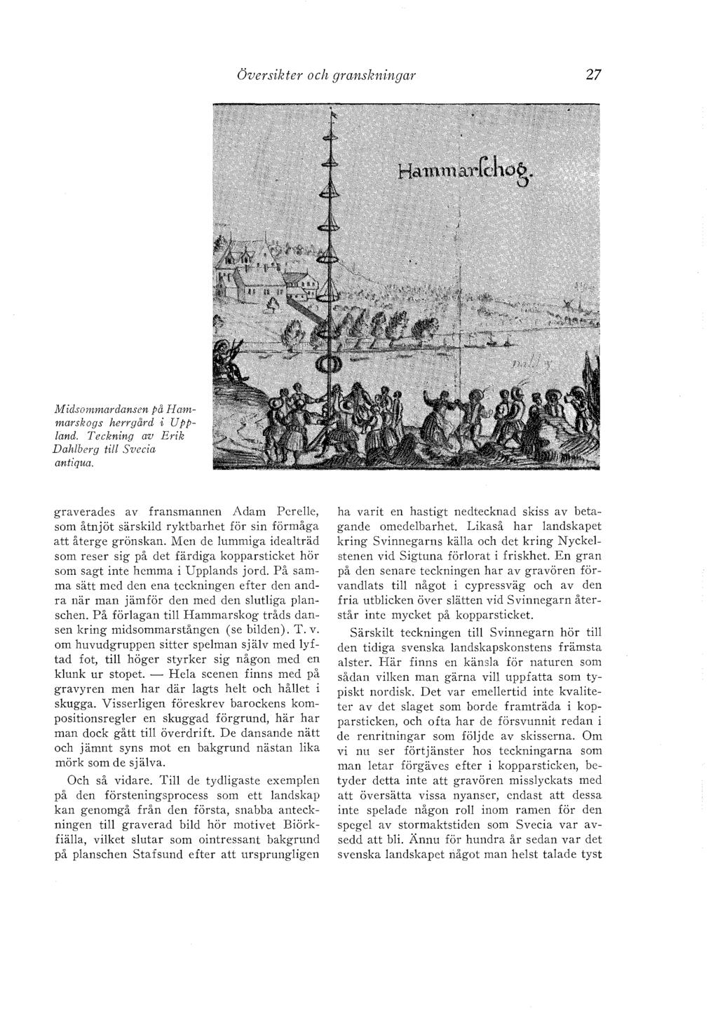 Översil?ter och granslmingar 27 Midsommardansen på H ammarskogs herrgård i U ppland. Teckning av Erik Dahlberg till Svccia antiqua.
