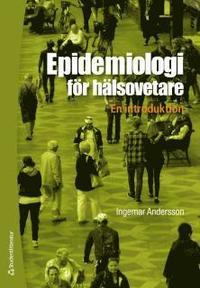 Epidemiologi för hälsovetare : en introduktion PDF ladda ner LADDA NER LÄSA Beskrivning Författare: Ingemar Andersson.