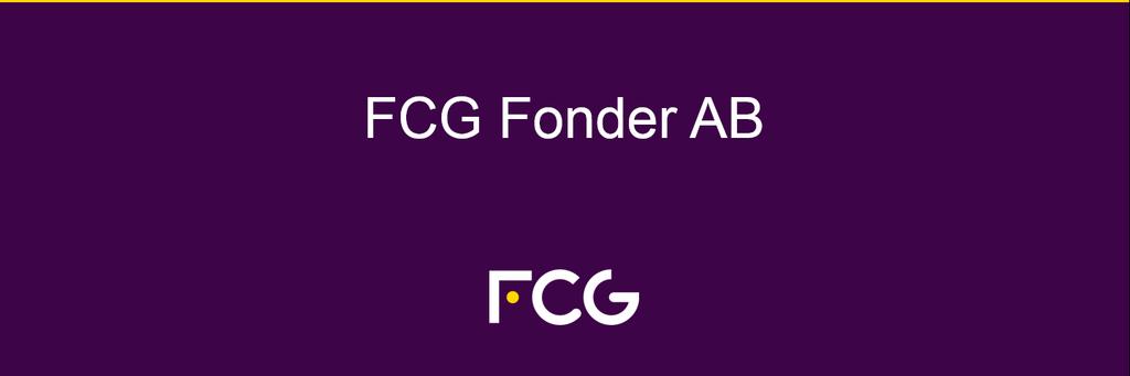FCG Fonder AB Org. nr: 556939-1617 Org.