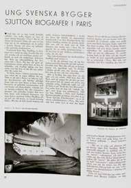 Ung svenska bygger sjutton biografer i Paris Sin första anställning som färdig arkitekt fick Elsa 1932 hos den»armerade betongens fader«och sin tidigare lärare vid skolan, Auguste Perret.