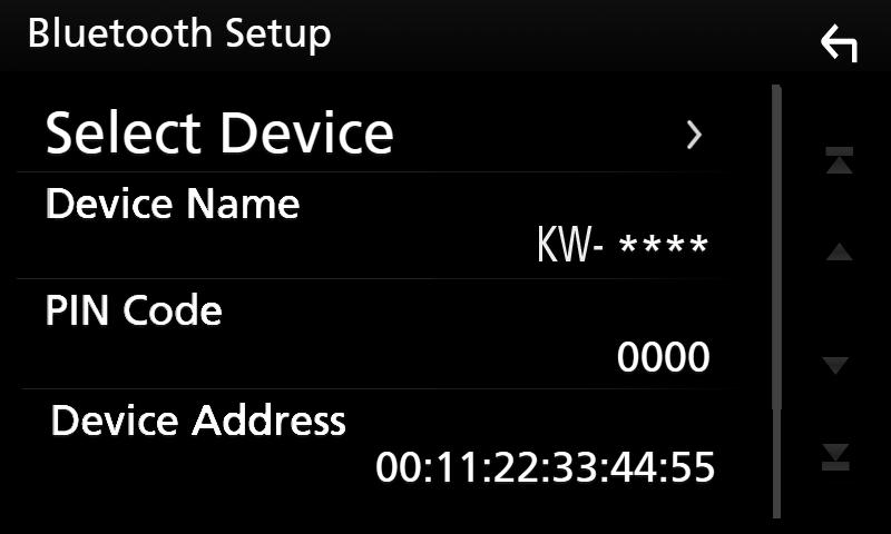 Bluetooth-kontroll ÑÑAnsluta Bluetooth-enheten 1 Tryck på [Select Device] på skärmen Bluetooth SETUP. 2 Tryck på namnet för den enhet du vill ansluta.