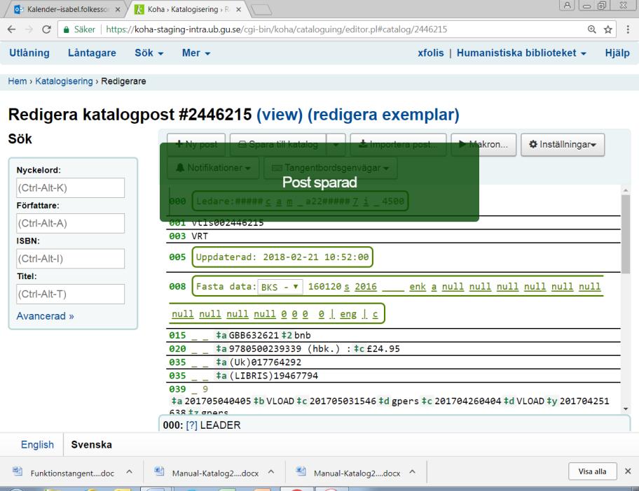 3. Spara till katalog med Ctrl-S 4. Klart!