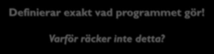 Varför räcker inte koden? 38 class Circle { private double x, y, r; public Circle(double x, double y, double r) { this.x = x; this.