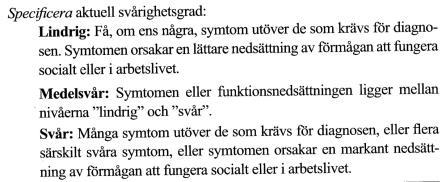 (ADHD; ) 6 av nio kriterier ska vara